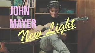 John Mayer - New Light (Guitar Loop Cover)