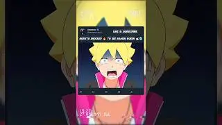 BORUTO SHOCKED 🥶🔥