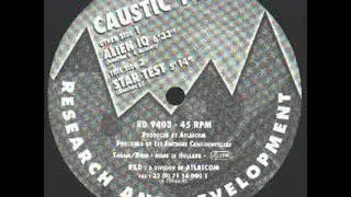 Caustic 14 ‎– Alien IQ / Star Test - Alien IQ