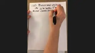 Tangent, Normal, & Binormal Vectors Curvature Acceleration