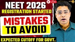 NEET 2026 Expected Cutoff | NEET Registration Process