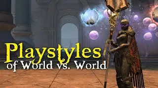 Playstyles in WvW &mdash; Guild Wars 2 &mdash; World vs. World Beginners Guide