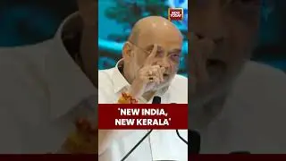 Amit Shah in Kerala: BJP Promises &lsquo;New Ideology and Development&rsquo; at New India Conclave