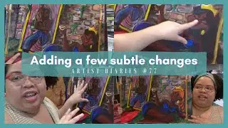 Adding a few subtle changes to my acrylic painting | Artist Diaries # 77