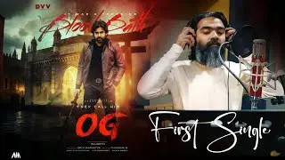 Blood Bath  - OG #First Single |Sujeeth | STR | Thaman S |Pawan Kalyan |DVV Danayya