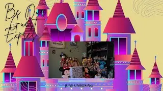 Be Our Guest Express June Unboxing 🎈🎠🎡