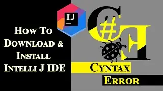How To Download & Install IntelliJ IDEA | Cyntax Error   2020