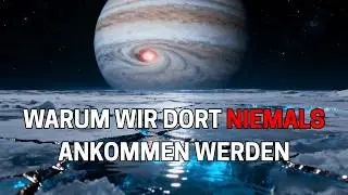 Warum es unmöglich ist Jupiter und Alpha Centauri zu erreichen – die brutale Realität