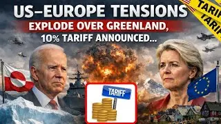US&ndash;Europe Tensions Explode Over Greenland, 10% Tariff Announced