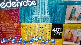 edenrobe flat 40% & 25% off on new Nayab Eid collection