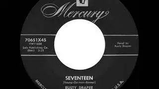 1955 HITS ARCHIVE: Seventeen - Rusty Draper