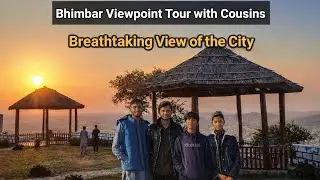 Bhimber Ajk viewpoint tour with cousin