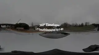 360&deg; Time lapse of I-77 to I-485