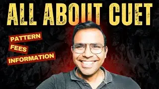 All About CUET Examination, Pattern , Fee Structure | Examination Updates