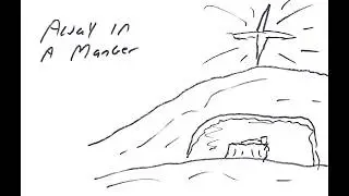 Away in a Manger and Cradle Song