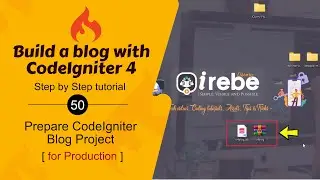 #50. Prepare CodeIgniter 4 Blog Project for Production