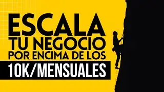 C&oacute;mo escalar tu negocio de entrenamiento online por encima de los 10K/mensuales