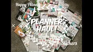 HUGE Planner Haul-Happy Planner Stickers, Recipe Keeper + More! JoAnn, Hobby Lobby, Walmart Michaels