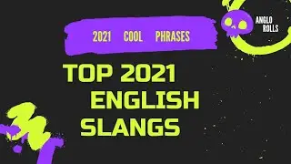 Top slang phrases for 2021