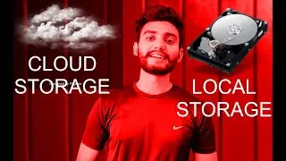Local Storage or Cloud Storage ? Which Storage Option Is best ?
