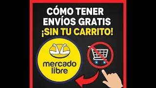 Como tener env&iacute;os gratis en mercado libre sin tu carrito