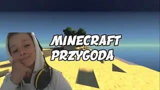 MinecraftPrzygoda #1