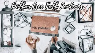 DOLLAR TREE FALL LANTERNS| EASY AND CHEAP DIY| FARMHOUSE LANTERN SET| $5 LANTERN| DOLLAR TREE FALL