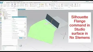 Silhouette Flange command in Studio surface in Nx SIemens