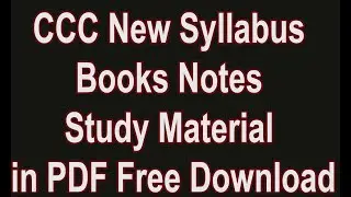 CCC New Syllabus 2021 Book Notes Study Material PDF Download in Hindi & English
