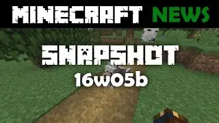 What's New in Minecraft Snapshot 16w05b?