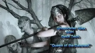 Ghoulcaller Gisa EDH Deck Tech