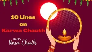 10 lines on Karwa Chauth in English | Short Essay on Karwa Chauth in English