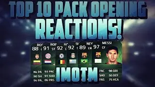 FIFA 14 CRAZY IMOTM PACK REACTIONS! EPIC TOP 10 LIVE REACTIONS FT IMOTM MESSI, IMOTM SUAREZ + MORE