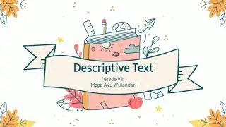 Descriptive Text for Grade 7