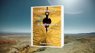 Áudio Livro -  A radiestesia e Eu
