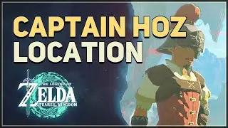 Captain Hoz Location Legend of Zelda Tears of the Kingdom