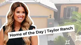 Home of the Day | Taylor Ranch