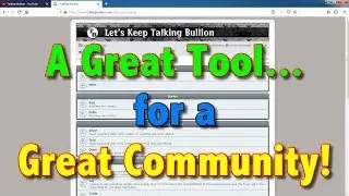 Introducing the Let's Keep Talking Bullion Forum