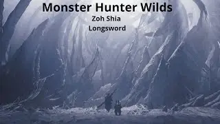 Monster Hunter Wilds Zoh Shia Final Boss Long Sword