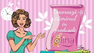 Folina - soluţii practice de decor DIY