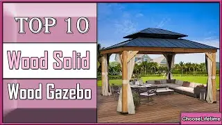 ✅ 10 Best Wood Gazebo: Perfect for parties or just a nice day outside!