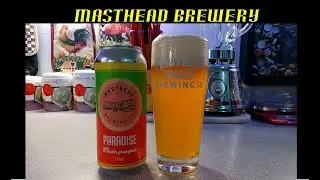Masthead Brewery ~ Paradise IPA with Grapefruit