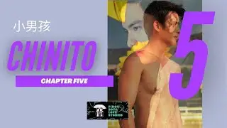 CHINITO: Chapter Five (with Audio) |  Pinoy BL Stories