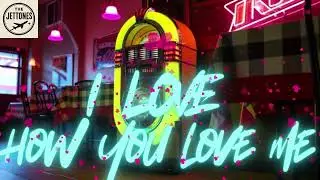 I LOVE How You Love Me