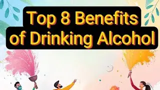 Top 8 Benefits of Drinking Alcohol Wine and Beer Moderate Drinking Benefits