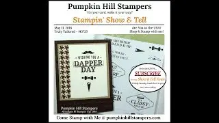 Stampin' Show & Tell - Truly Tailored - Dapper Day