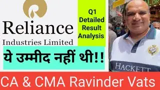 Reliance Industries 1Q2024 result analysis :Q1  2023-24 :  by CA Ravinder Vats