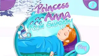 Princess Anna Arm Surgery Game Walkthrough Review #games #doctor #gameplay #gamewalkthrough #funny