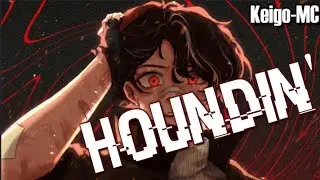 ʘNightcore -- Houndin' (Layto) || [Lyrics]