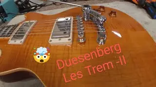 Duesenberg Les Trem-II Unboxing, Install, and Review